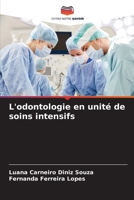 L'odontologie en unité de soins intensifs (French Edition) 6207946871 Book Cover
