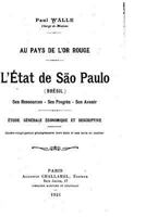 Au Pays de l'Or Rouge, l'�tat de Sao Paulo 1533515328 Book Cover