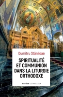 Spiritualité et communion dans la liturgie orthodoxe 2249625549 Book Cover