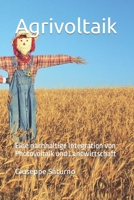 Agrivoltaik: Photovoltaik und Landwirtschaft (German Edition) B0CW2KRXWM Book Cover