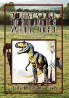 A Deist's Love of God and His Natural World 1456814184 Book Cover