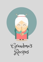 Recipes from Grandma's kitchen: Make your Own Cookbook with Favorite Recipes, Family Recipe Book Keepsake notes, with Guided Prompts to Write 1676388699 Book Cover