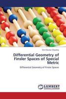 Differential Geometry of Finsler Spaces of Special Metric 3659324124 Book Cover