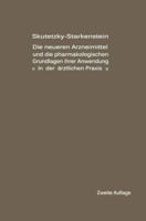 Die Neueren Arzneimittel Und Die Pharmakologischen Grundlagen Ihrer Anwendung in Der Arztlichen Praxis 3642894615 Book Cover
