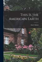 This is the American Earth 0345018494 Book Cover