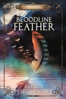 Bloodline Feather 1950282333 Book Cover