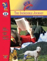 Incredible Journey, by Sheila Burnford Lit Link Grades 4-6 1550355546 Book Cover