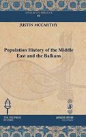 Population History of the Middle East AND THE BALKANS 1617191051 Book Cover