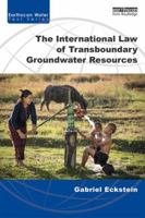 The International Law of Transboundary Groundwater Resources 1138842990 Book Cover