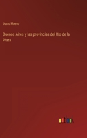 Buenos Aires y las provincias del Río de la Plata 3368100203 Book Cover
