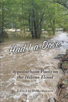 Had I a Dove: Appalachian Poets on the Helene Flood B0FM3XGJDJ Book Cover