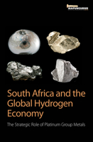 South Africa and the Global Hydrogen Economy: The Strategic Role of Platinum Group Metals 1920655689 Book Cover