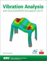 Vibration Analysis with SOLIDWORKS Simulation 2015 1585039381 Book Cover