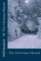 The Christmas Shroud 1492943479 Book Cover