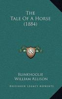 The Tale of a Horse 0526077964 Book Cover