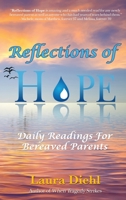 Reflections of Hope: Daily Readings for Bereaved Parents B0C26823SY Book Cover