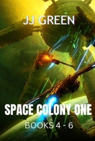 Space Colony One Books 4 - 6 1913476553 Book Cover