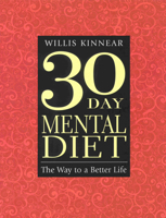 Thirty-Day Mental Diet: The Way to a Better Life 0911336206 Book Cover