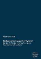 Das Buch Von Den Agyptischen Mysterien 3846025003 Book Cover