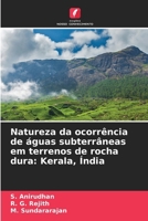 Natureza da ocorrência de águas subterrâneas em terrenos de rocha dura: Kerala, Índia (Portuguese Edition) 6207983076 Book Cover