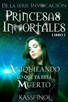 Aniquilando lo que ya está muerto 1508650403 Book Cover