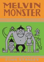 Melvin Monster, Volume 3 1770460306 Book Cover