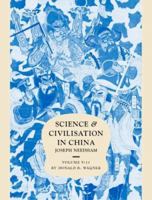 Science and Civilisation in China:  Vol 5, Part 11 Chemistry and Chemical Technology, Ferrous Metallurgy 0521875668 Book Cover
