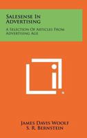 Salesense in Advertising: A Selection of Articles from Advertising Age 1258422247 Book Cover