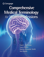 Comprehensive Medical Terminology for Health Professions 0357512634 Book Cover