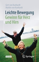 Leichte Bewegung - Gewinn F?r Herz und Hirn 3662620456 Book Cover