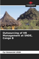 Outsourcing of HR Management at SNDE, Congo B 6630137655 Book Cover