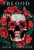 Blood and Roses 1956136193 Book Cover