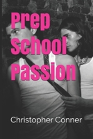 Prep School Passion B08BDYYPRW Book Cover