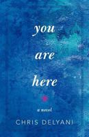 You Are Here 1475934432 Book Cover