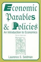Economic Parables and Policies: An Introduction to Economics 0765611090 Book Cover