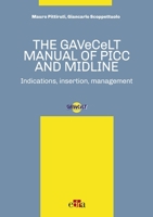The GAVeCeLT manual of Picc and Midline 8821447413 Book Cover