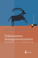 Dokumentenmanagementsysteme: Handbuch zur Einführung 3642625169 Book Cover