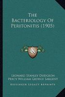 The Bacteriology of Peritonitis 1165787970 Book Cover