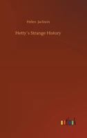 Hetty's Strange History 1517143683 Book Cover