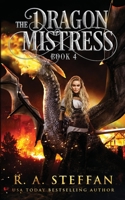 The Dragon Mistress: Book 4 1955073570 Book Cover