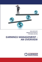 EARNINGS MANAGEMENT -AN OVERVIEW 6207639863 Book Cover