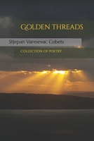 Golden threads: Collection of poetry B08WJRXB7J Book Cover