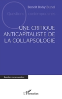 Une critique anticapitaliste de la collapsologie (Questions Contemporaines) (French Edition) 2140294750 Book Cover