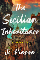 The Sicilian Inheritance: A Novel 0593474163 Book Cover