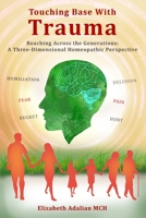 Touching Base with Trauma: Reaching Across the Generations 1835635660 Book Cover