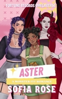 Aster: A Sapphic Monster Romance (Fortune Records Omegaverse) 1068601523 Book Cover