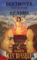 Beethoven Confidential and Brahms Gets Laid (Ken Russell Presents) 0720612799 Book Cover