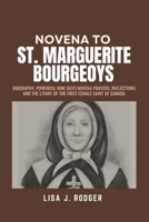 NOVENA TO ST. MARGUERITE BOURGEOYS (NOVENA BOOKS) B0DS67VYLW Book Cover