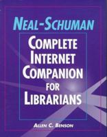 Neal-schuman Complete Internet Companion For Librarians (Neal-Schuman Netguide Series) 155570414X Book Cover