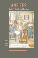 Janeites : Austen's disciples and devotees 0691050066 Book Cover